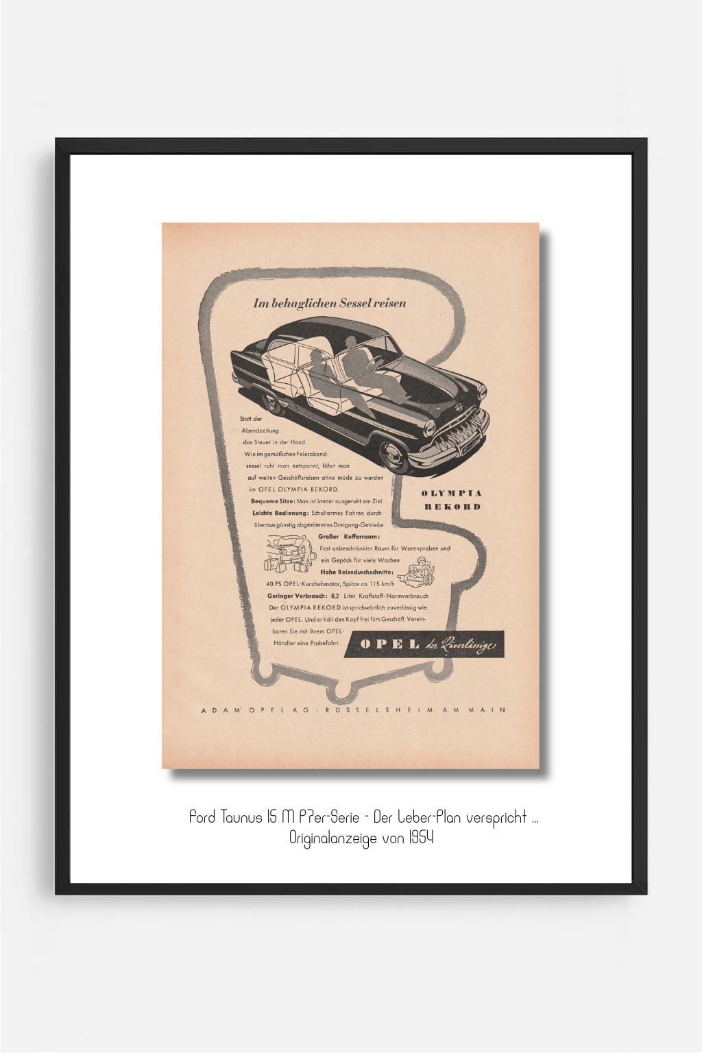 Opel Olympia Rekord – „Im behaglichen Sessel reisen“, Originalanzeige 1954