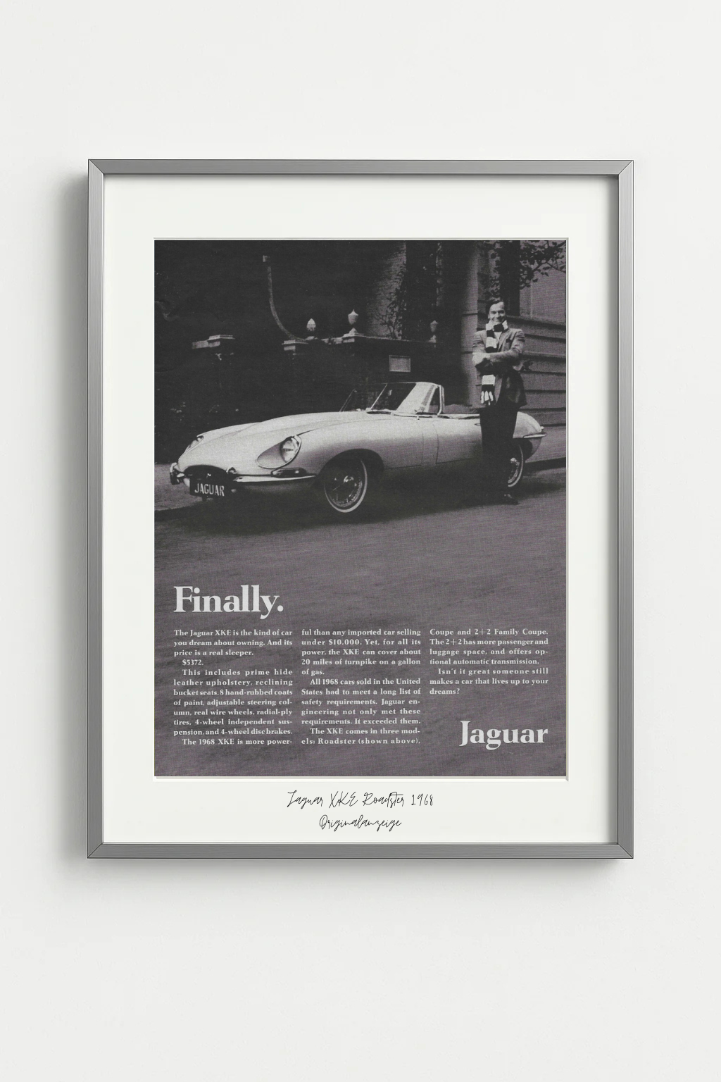 Jaguar XKE Roadster – Originalanzeige 1968 „Finally.“ – archive.frame