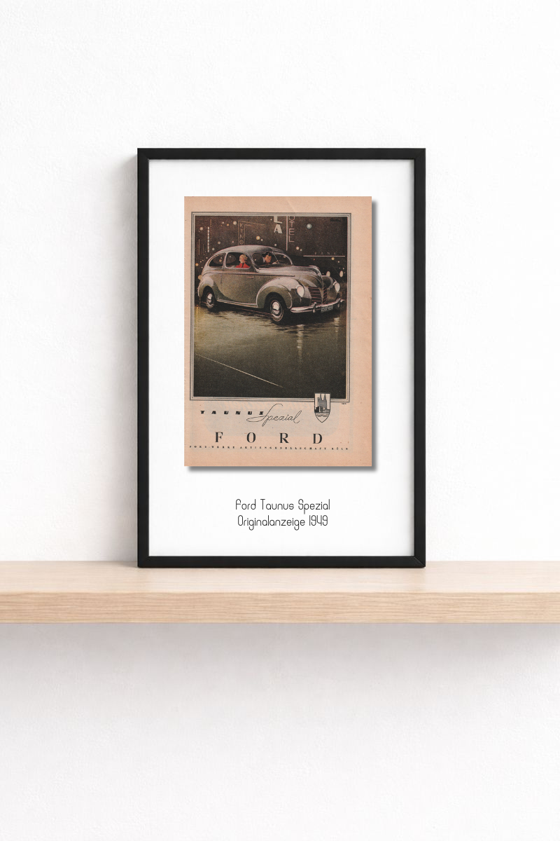 Ford-Werke AG · Taunus Spezial · 1949 · Originalanzeige (13 × 18) mini.series